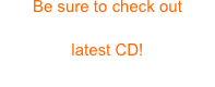 Be sure to check out 
WHITE SMOKE’s 
latest CD!
Proper Introductions